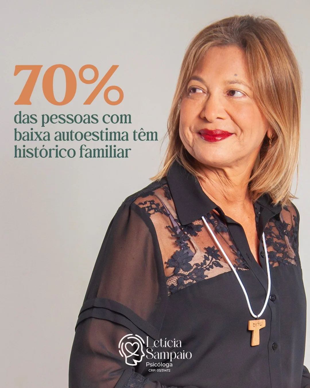 Post Letícia Sampaio — 70% da baixa autoestima é familiar